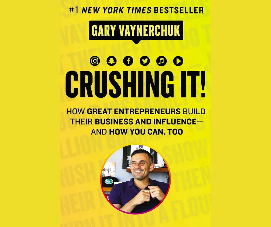 Crushing It!: How Great Entrepreneurs Build Their Business and Influence-and How You Can, Too book cover