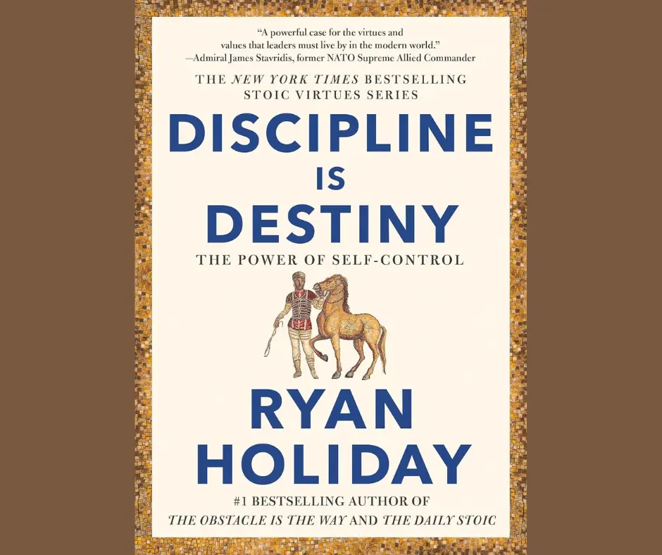 Discipline Is Destiny: The Power of Self-Control book cover