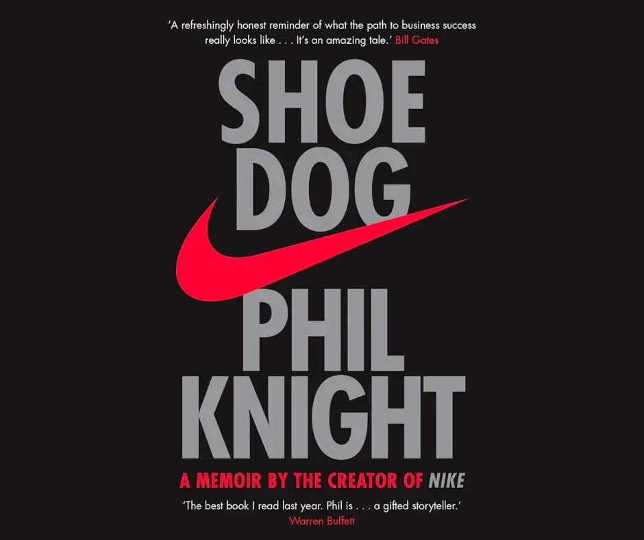 Shoe Dog: A Memoir by the Creator of Nike book cover