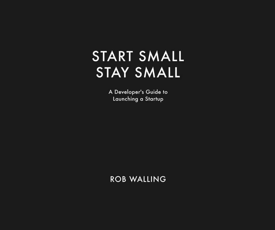 Start Small, Stay Small book cover