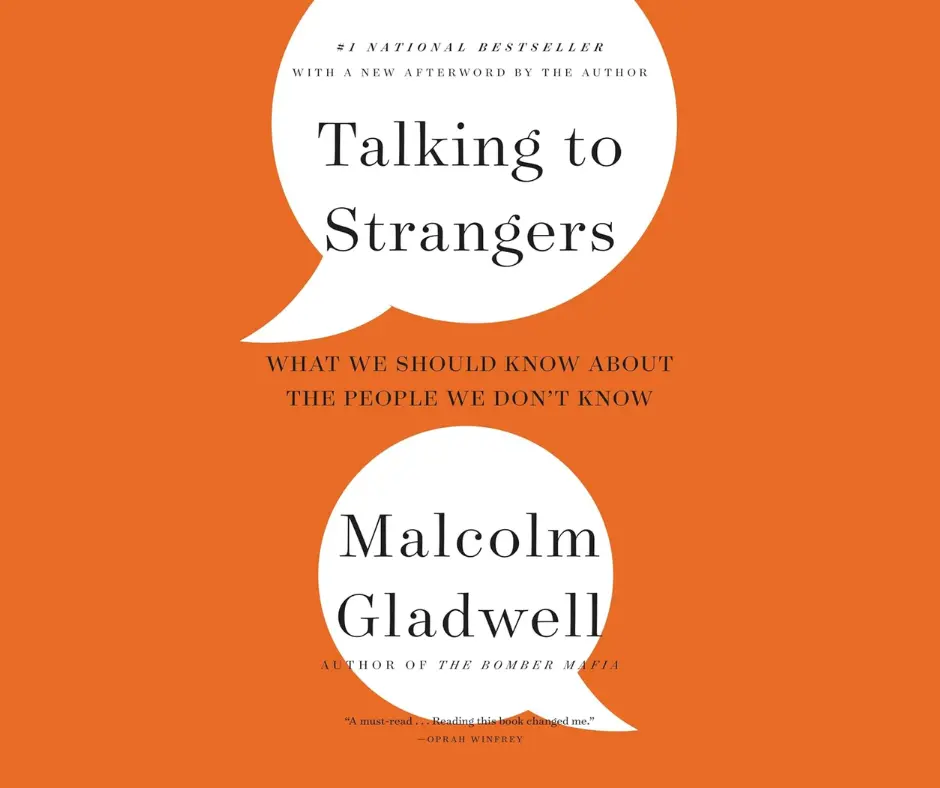 Talking to Strangers: What We Should Know about the People We Don't Know book cover