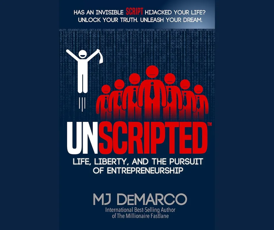 Unscripted: Life, Liberty, and the Pursuit of Entrepreneurship book cover