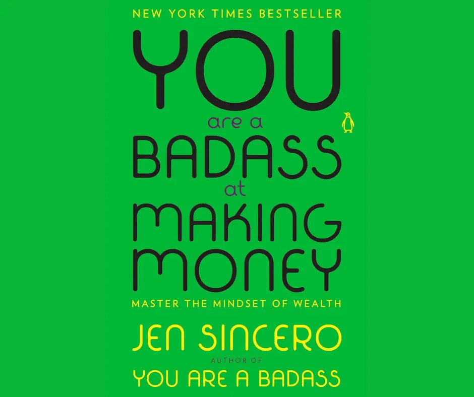 You Are a Badass at Making Money: Master the Mindset of Wealth book cover
